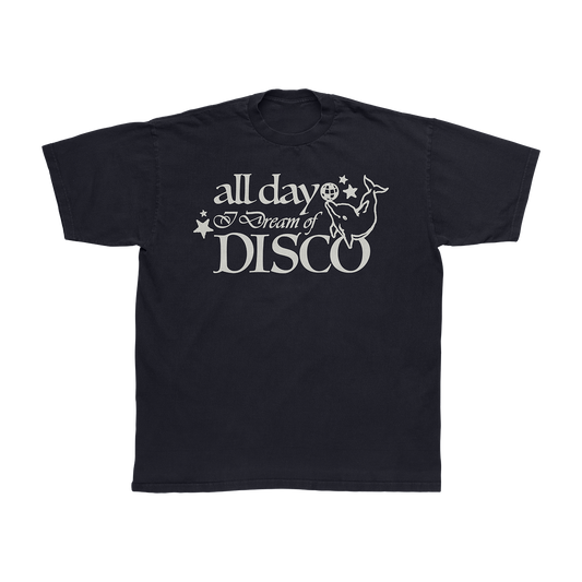 All Day I Dream Of Disco Tee